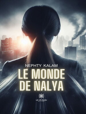 cover image of Le monde de Nalya